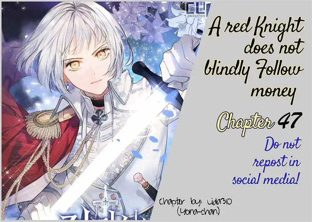 A True Knight Does Not Blindly Follow Money Chapter 47