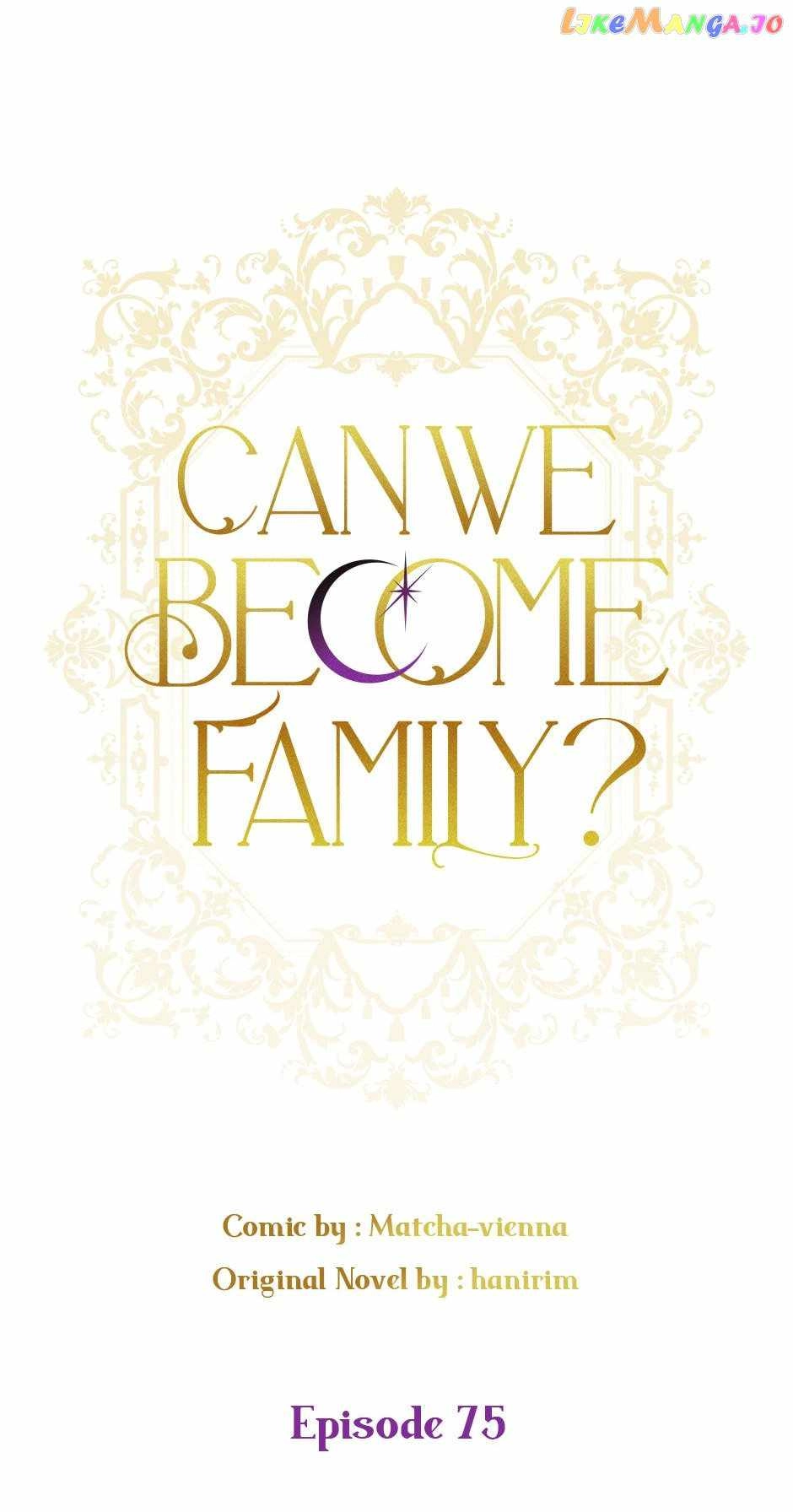 Can We Become a Family? Chapter 75