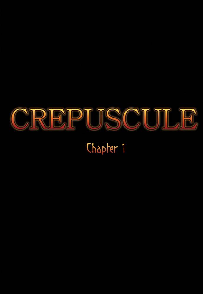 Crepuscule Chapter 1