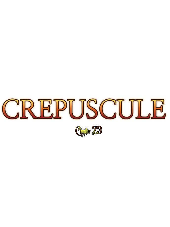 Crepuscule Chapter 23 6