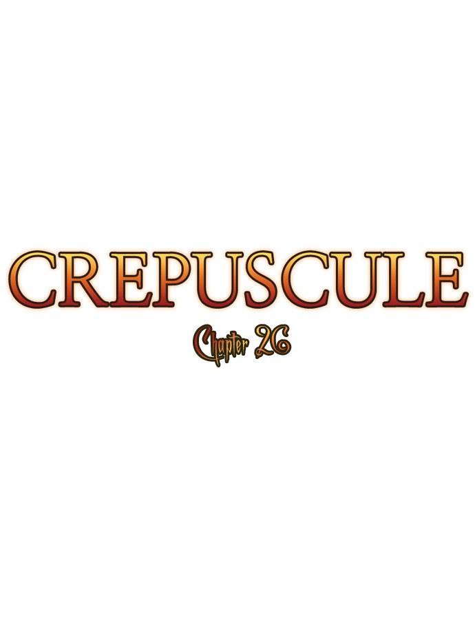 Crepuscule Chapter 26