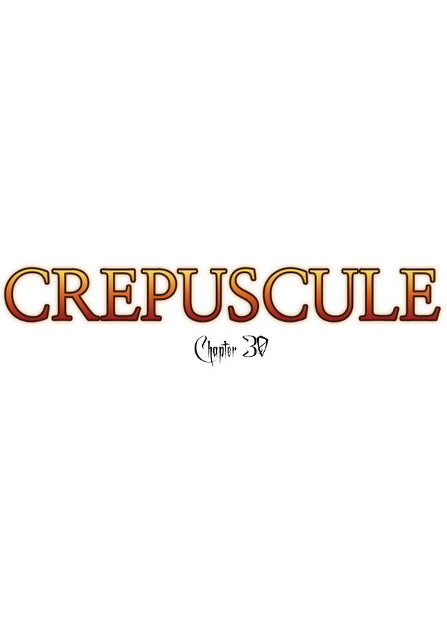 Crepuscule Chapter 30