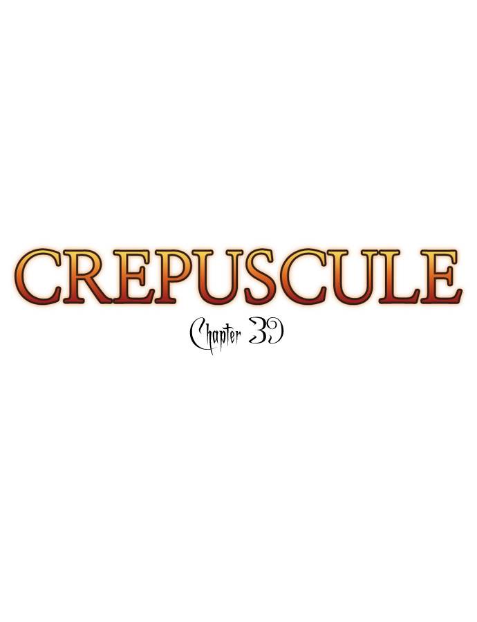 Crepuscule Chapter 39 8