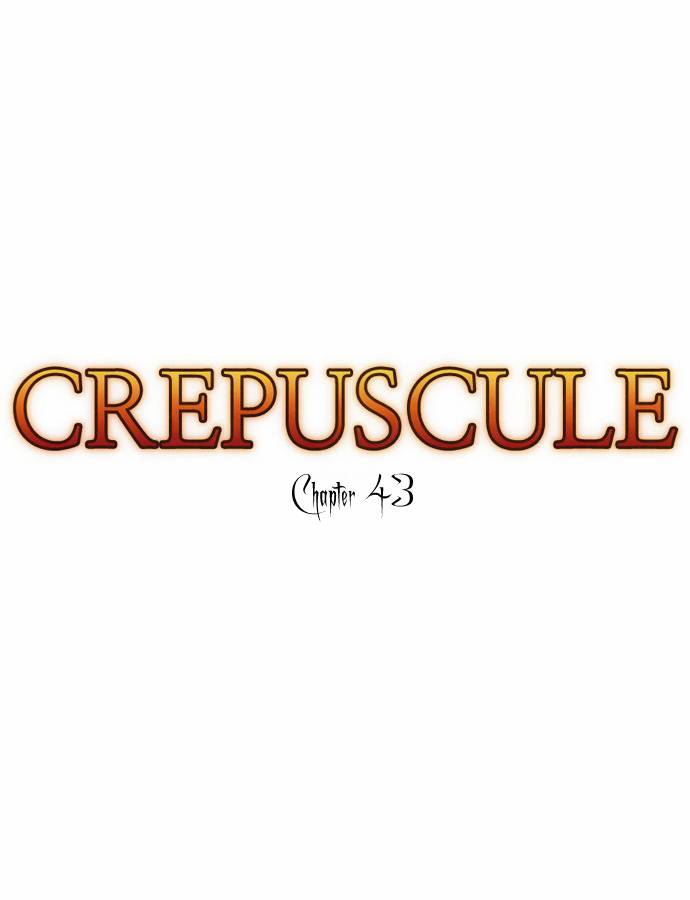 Crepuscule Chapter 43