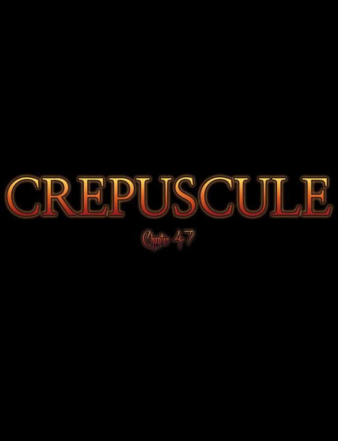 Crepuscule Chapter 47