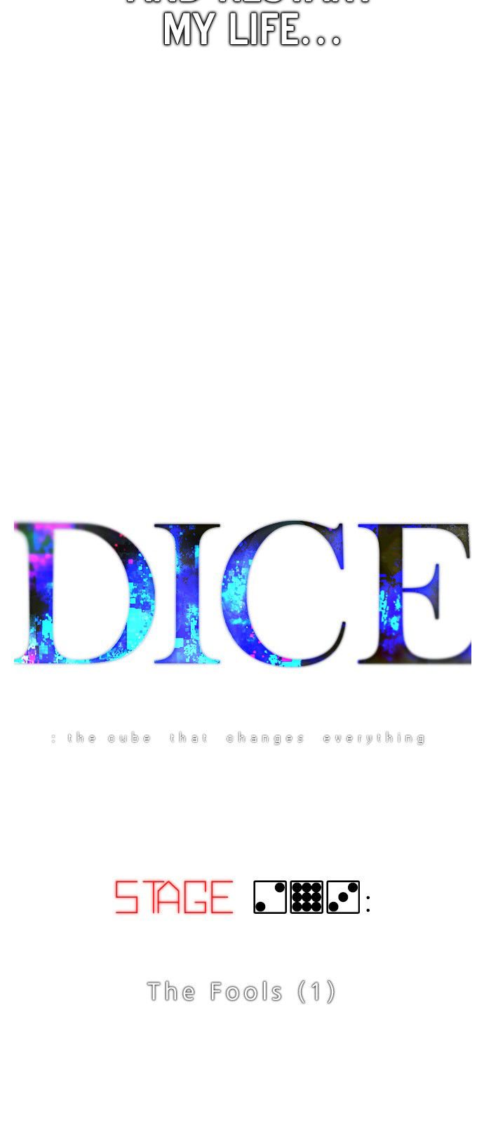 DICE: the cube that changes everything Chapter 293