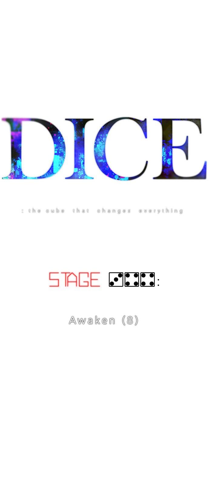 DICE: the cube that changes everything Chapter 344