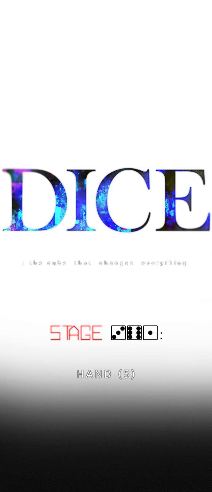 DICE: the cube that changes everything Chapter 361