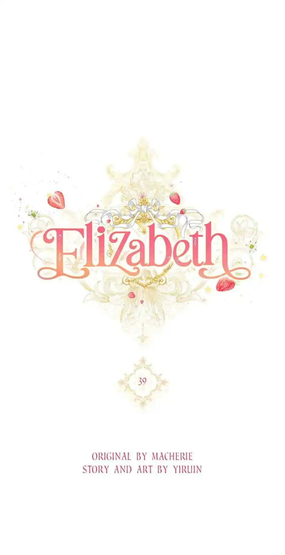 Elizabeth Chapter 39