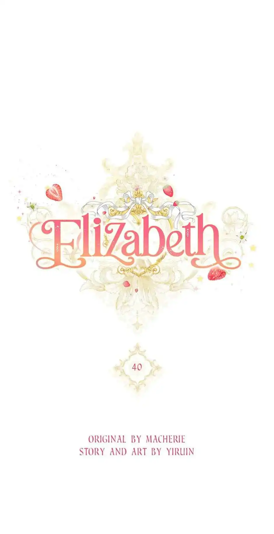 Elizabeth Chapter 40