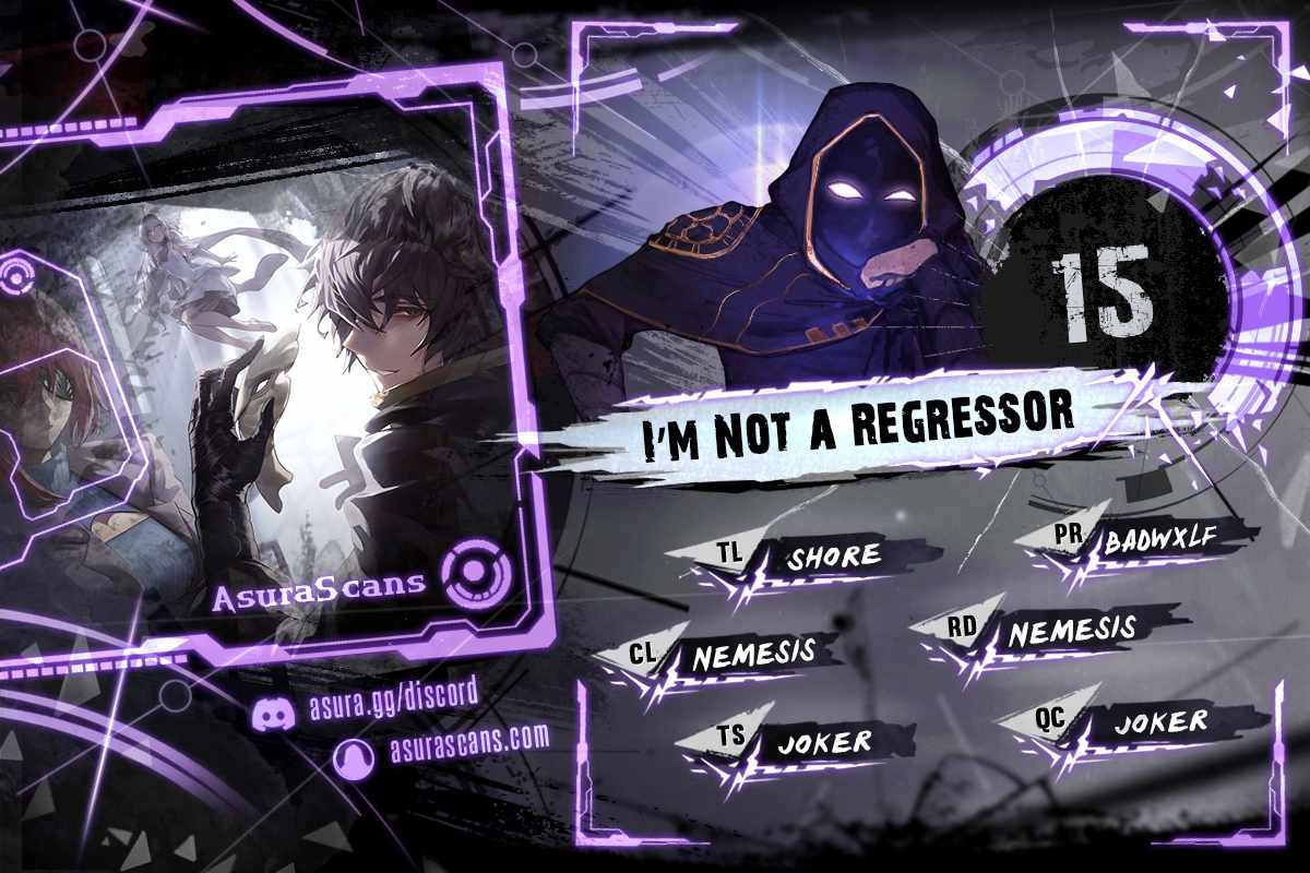 I'm Not a Regressor Chapter 15