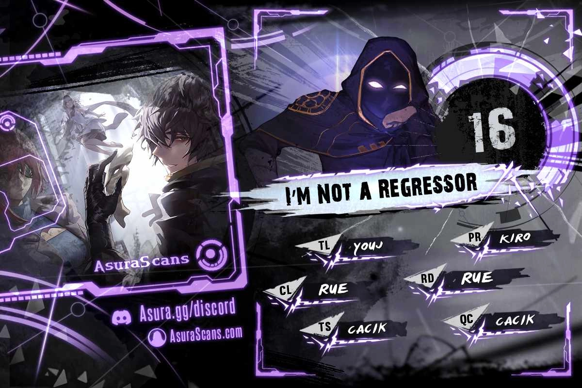 I'm Not a Regressor Chapter 16