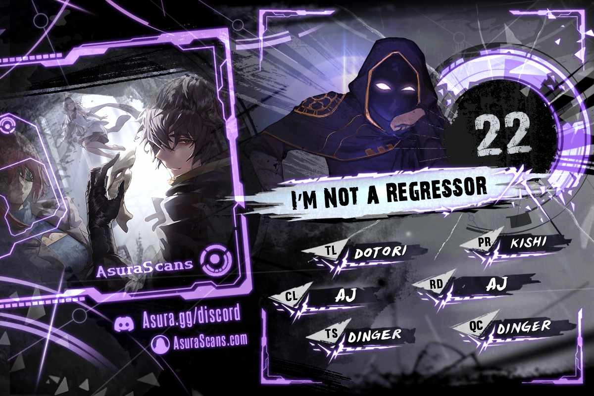 I'm Not a Regressor Chapter 22