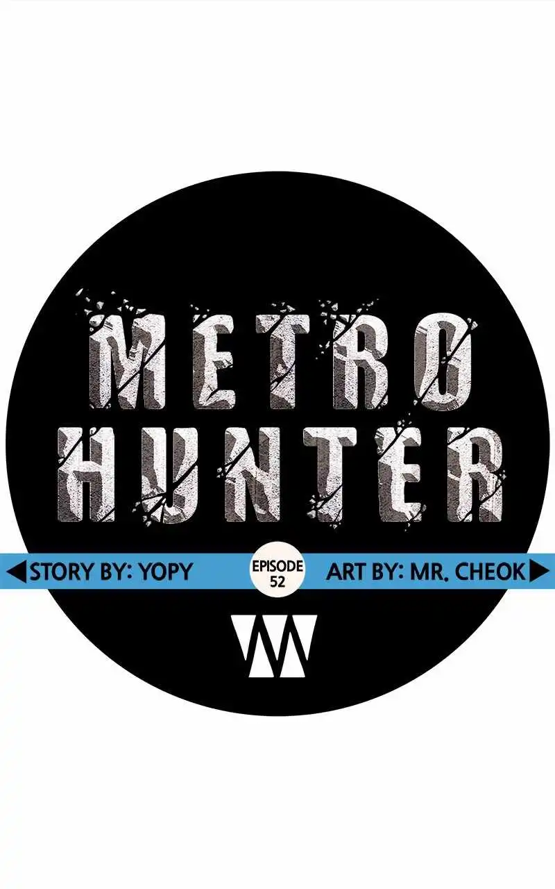 Metro Hunter Chapter 52