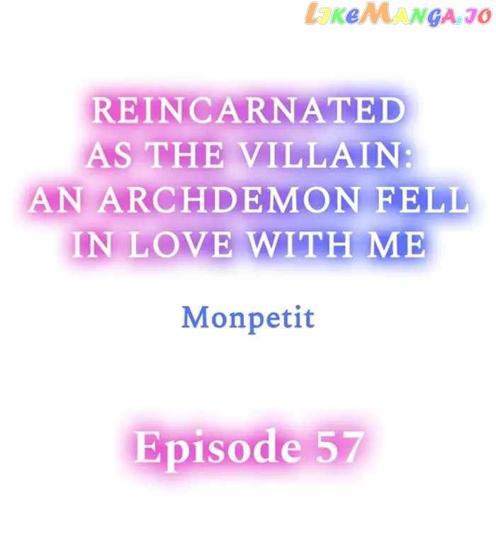 Reincarnated as the Villain: An Archdemon Fell in Love With Me Chapter 57