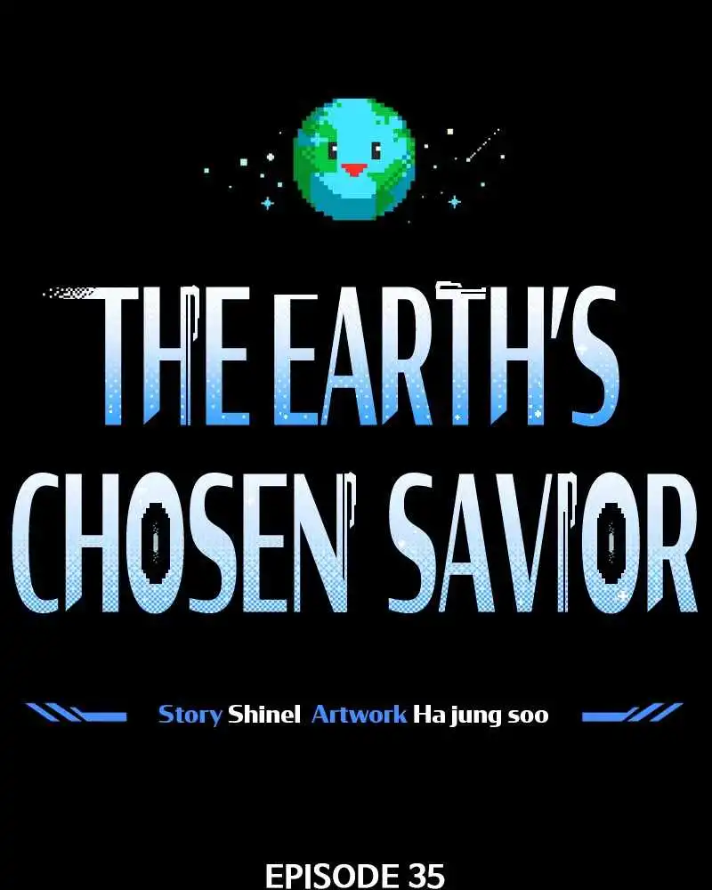 The Earth Savior Selection Chapter 35