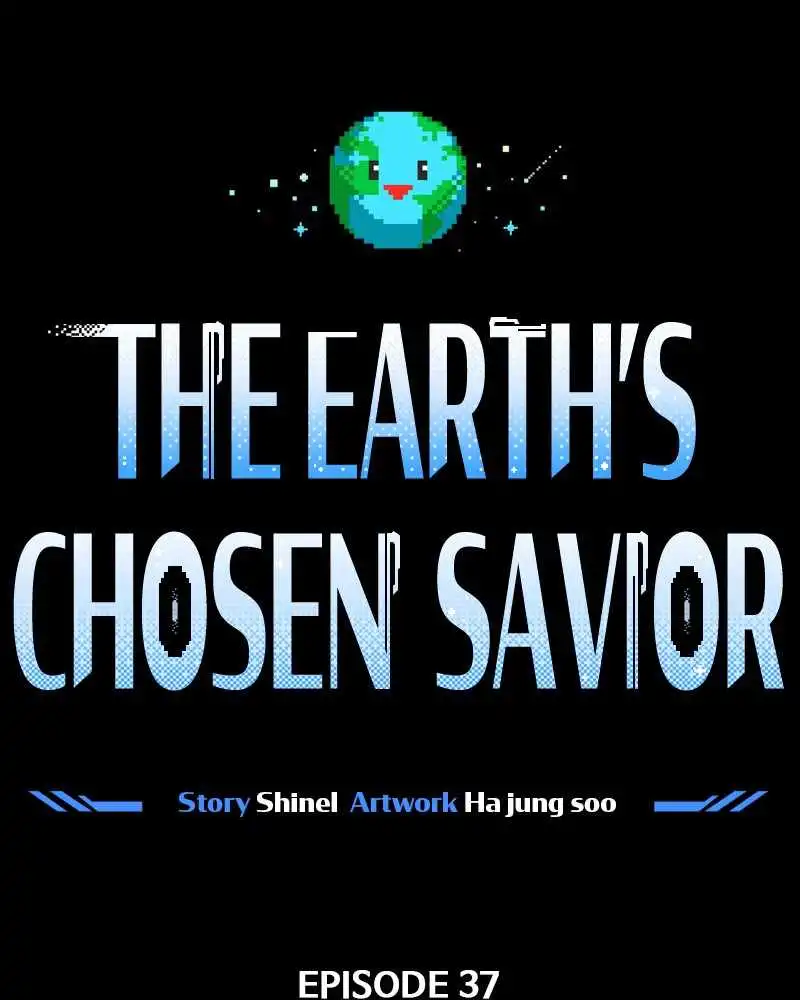 The Earth Savior Selection Chapter 37