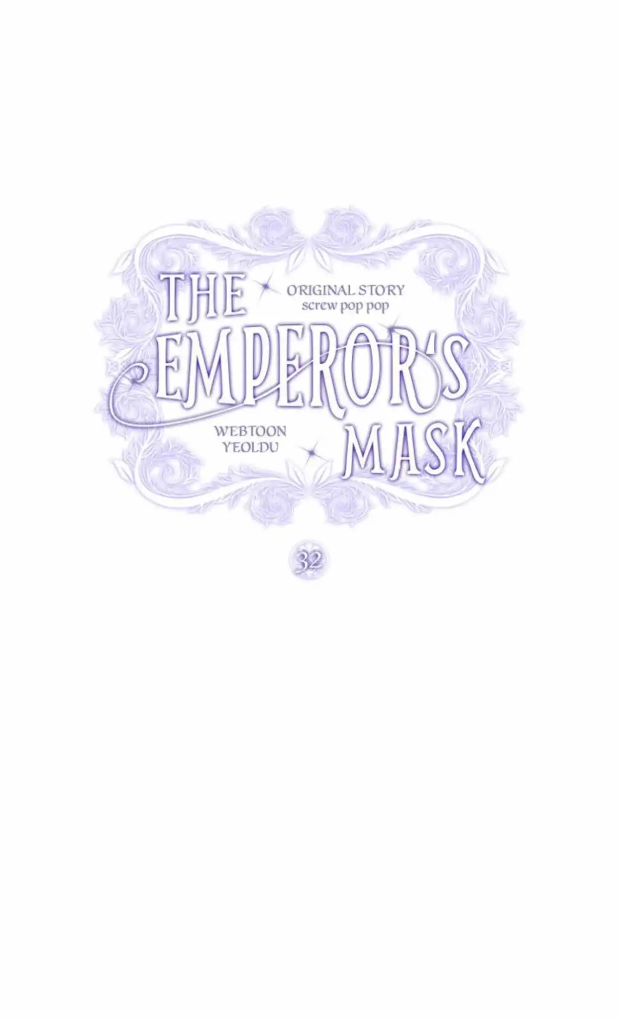 The Emperor's Mask Chapter 32